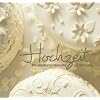 Hochzeit: Die allerbesten W�nsche zur Hochzeit