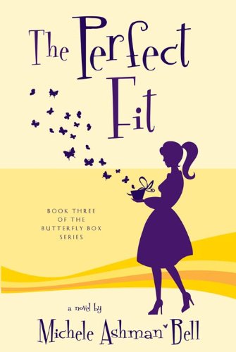 The Perfect Fit: The Butterfly Box  Book 3