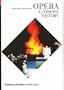 Opera, a Concise History: A Concise History, Rev. Ed. (World of Art)