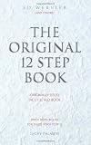 The Original 12 Step Book: Originally titled The Little Red Book