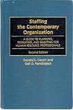 Staffing the contemporary organization