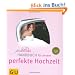 PinkBride's Handbuch f�r unsere perfekte  Hochzeit (Einzeltitel Partnerschaft & Familie)
