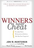 Winners Never Cheat: Everyday Values We Learned as Children (But May Have Forgotten) Image of Winners Never Cheat: Everyday Values We Learned as Children (But May Have Forgotten)