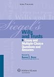 Siegels Wills & Trusts: Essay Multi Choice Question Answer 2009 (Siegel's Series)