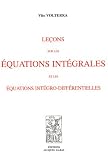Le�ons sur les �quations int�grales et les �quations int�gro-diff�rentielles