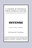 A Course in Football for Players and Coaches: Offense