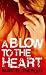 A Blow to the Heart