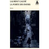 La porte des enferspar Laurent Gaud�