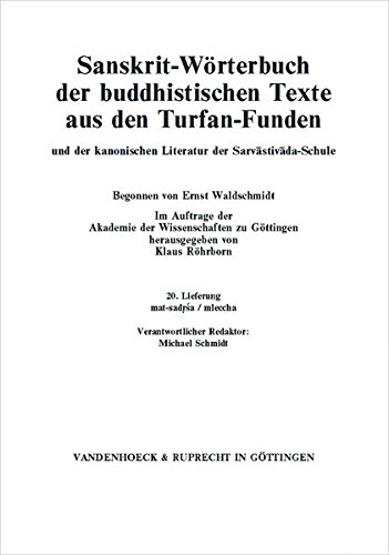 Sanskrit-Wörterbuch der buddhistischen Texte aus den Turfan-Funden. Lieferung 20 (Sanskrit-Worterbuch der buddhistischen Texte aus den Turfan-Funden ... Literatur der Sarvastivada-Schule)