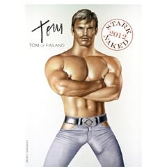 Tom of Finland: Stark Naked 2012