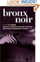 Bronx Noir (Akashic Noir)