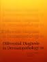 Differential Diagnosis in Dermatopathology III (No. 3)