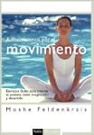 Autoconciencia por el movimiento: Eje...