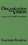 Organization in Vision: Essays on Gestalt Perception