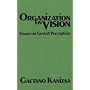 Organization in Vision: Essays on Gestalt Perception
