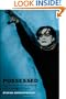 Possessed: Hypnotic Crimes, Corporate Fiction, and the Invention of Cinema (Cinema and Modernity)