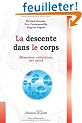 La descente dans le corps : M�moires cellulaires, Art sacr�
