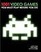 1001 Videogames: To Play Before You Die