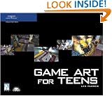 Game Art for Teens (Game Development Series)