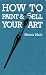 How to Paint and Sell Your Art by Marcia Muth