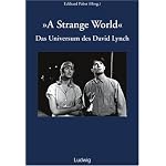 "A Strange world": Das Universum des David Lynch book cover