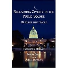 Reclaiming Civility in the Public Square: 10 Rules That Work