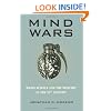 Mind Wars: Brain Science and the Military in the 21st Century