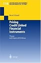 Pricing Credit Linked Financial Instruments: Theory and Empirical Evidence (Lecture Notes in Economics and Mathematical Systems)