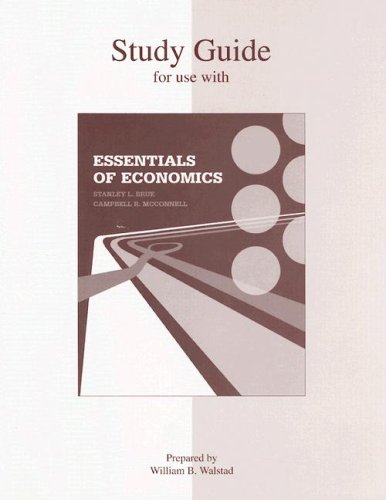 Study Guide to accompany Essentials of Economics