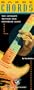 Barre Chords: The Ultimate Method and Reference Guide
