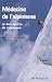 M�decine de l'alpinisme et des sports de montagne