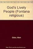God's lively people : Christians in tomorrow's world