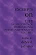 Excerpts on Life A Collection of Inspirational Poems and Thoughts, Volume 1