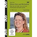 Motto-Ziele und Motivation, 2 DVD, Wie Ziele mit Kraft, Lust und hoher Wirksamkeit entwickelt werden