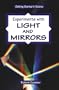 Experiments with Light and Mirrors (Getting Started in Science)