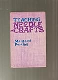 Teaching needlecrafts