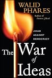 The War of Ideas: Jihadism against Democracy