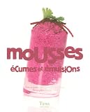 Revue Editions Tana  / Mousses, écumes et émulsions