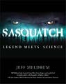 Sasquatch: Legend Meets Science