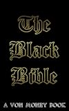 The Black Bible: 20 Sacred Tips to Writing, Publishing, Marketing, and Making Money With Kindle Ebooks