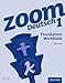 Zoom Deutsch 1 Foundation Workbook