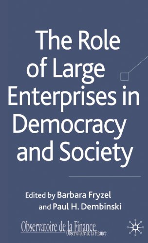 The Role of Large Enterprises in Democracy and Society (Observatoire de la Finance)