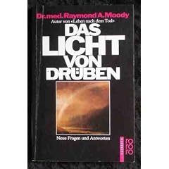 Das Licht von dr�ben. Neue Fragen und Antworten.