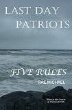 Last Day Patriots: Five Rules