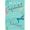 The Complete Formula for Looking and Feeling Happy