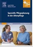 Spezielle Pflegeplanung in der Altenpflege: mit www.pflegeheute.de-Zugang - Ingrid V&ouml;lkel