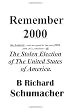 Remember 2000: The Stolen Election of The United States of America.