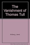 The vanishment of Thomas Tull