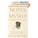Notes to Myself: My Struggle to Become a Person
