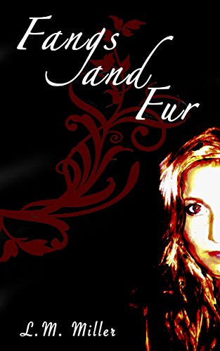 Fangs and Fur (The Life and Trials of Persephone Black Book 2)